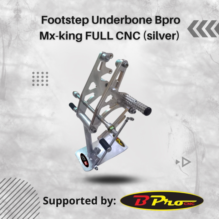 Footstep Underbone Bpro Mx King Full CNC