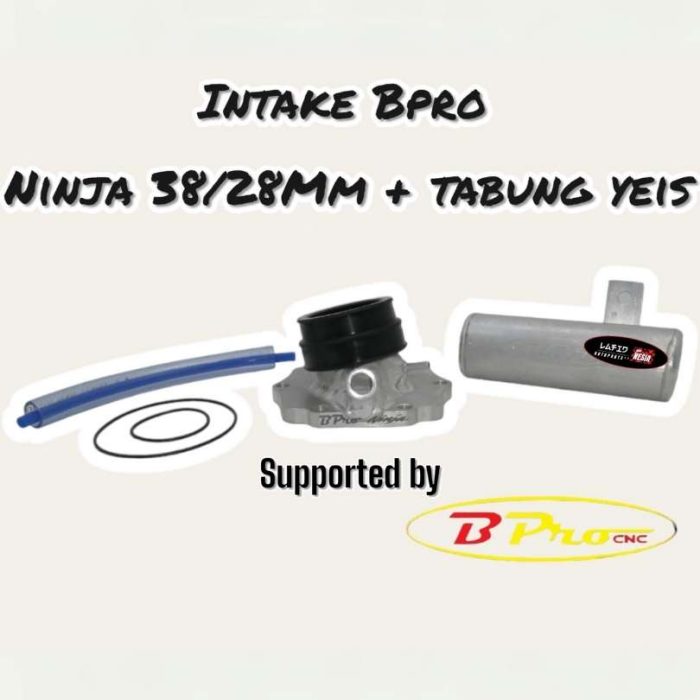 Intake Bpro Ninja 28 MM + Tabung Yeis